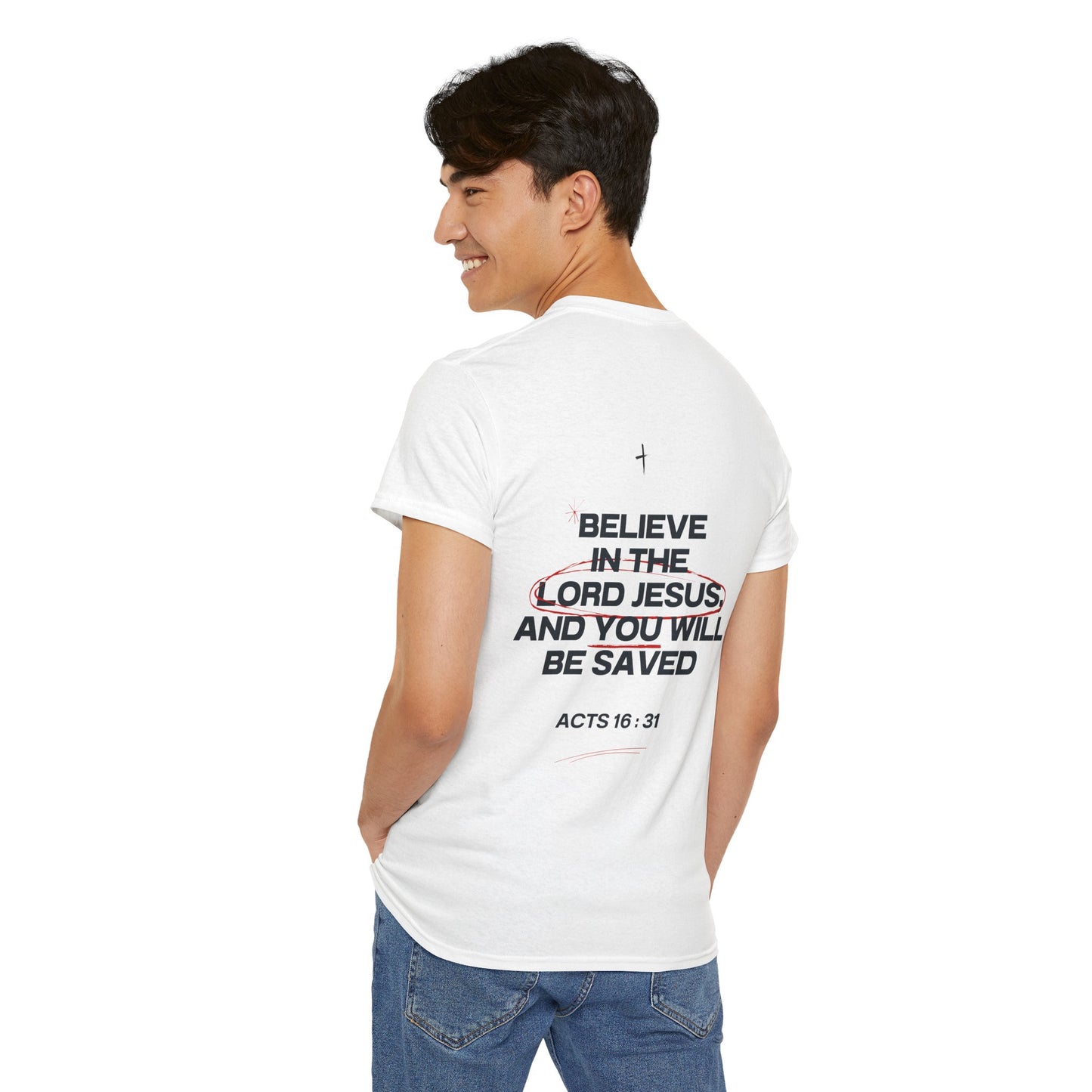 Believe in the Lord Jesus Tee