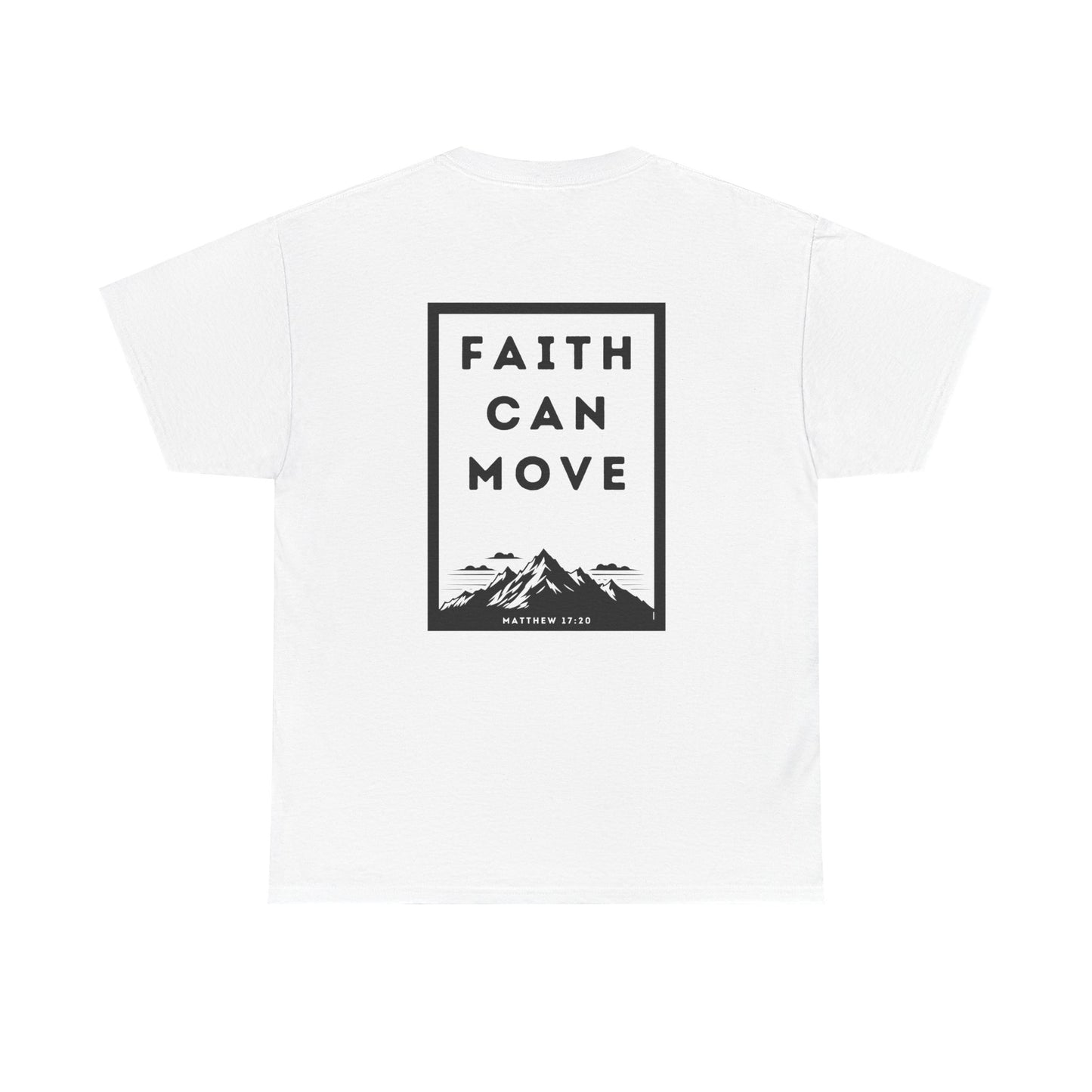 Faith Can Move Mountains tee