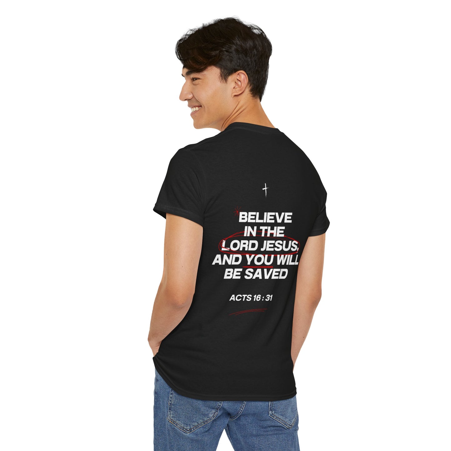 Believe in the Lord Jesus Tee